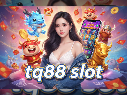 tq88 slot สล็อต
